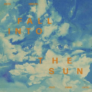 Fall into the Sun (feat. Emma Lucia)