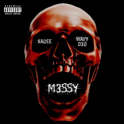 M3SSY (feat. $auce) - Single