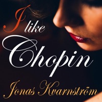 I Like Chopin - Single - Jonas Kvarnström