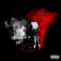 Not a Treat (feat. MOEDlow) - Single - Maso Sama