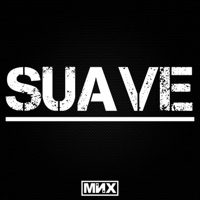 Suave - Single - MNX