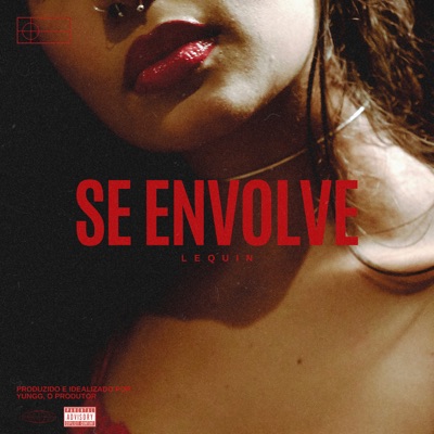 Se Envolve - Single