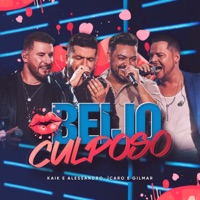 Beijo Culposo (Ao Vivo) - Single - Kaik & Alessandro & Ícaro e Gilmar