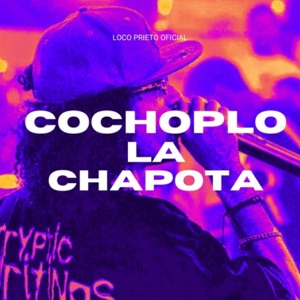 Cochoplo la Chapota