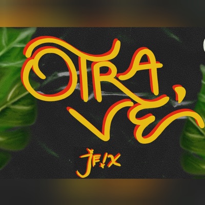 Otra Ve' - EP