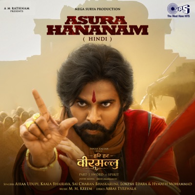 Asura Hananam (From "Hari Hara Veera Mallu") [Hindi] - Single