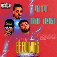 Be Evolving (feat. Dro Phoenix & Big Xodia) - Single - Omni-Truth