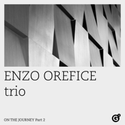 Bésame Mucho - Enzo Orefice Trio