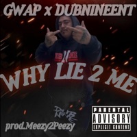 Why Lie 2 Me - Single - Mano$_209