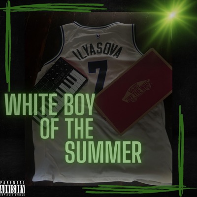 WHITE BOY OF THE SUMMER (feat. msav) - Single