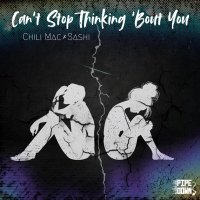 Can't Stop Thinking 'Bout You (feat. Sashi) - Single