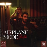 Airplane Mode (feat. Ilfort) - Single - Steelth