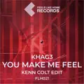 YOU MAKE ME FEEL