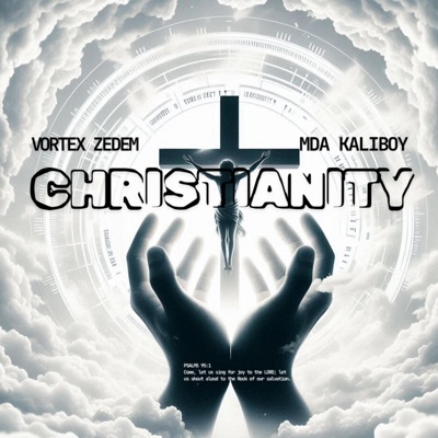 Christianity (feat. MDA Kaliboy) - Single
