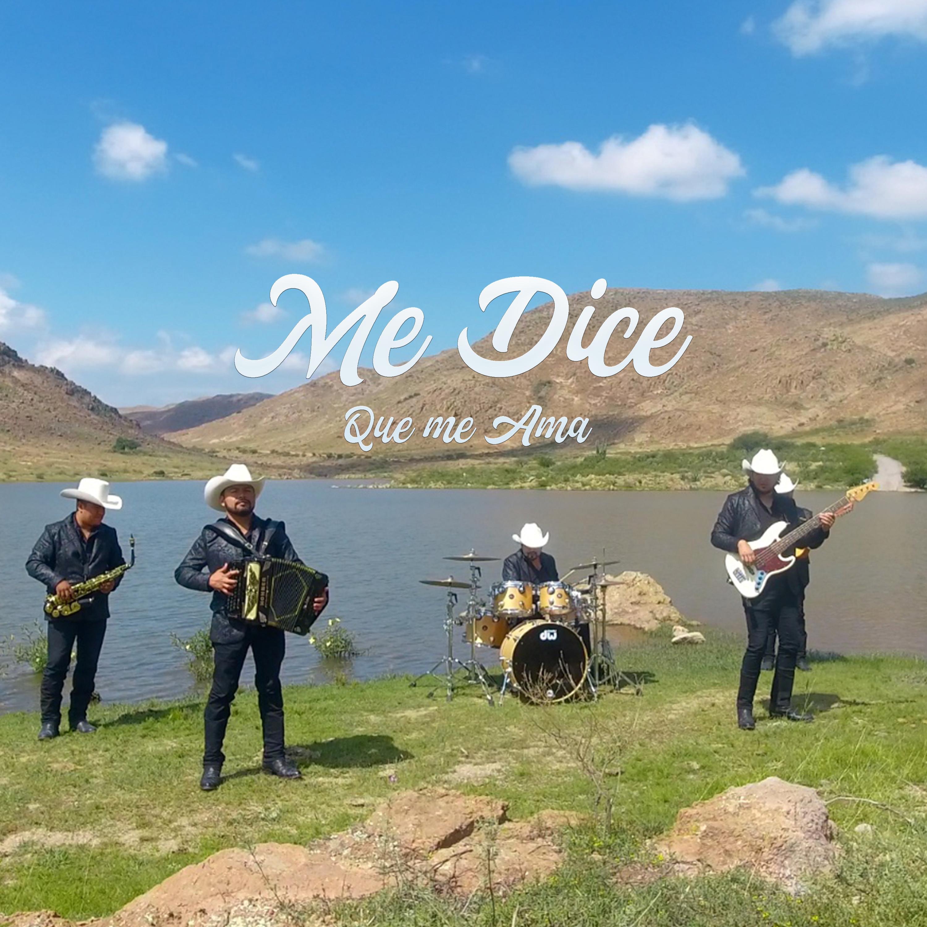 Me Dice Que Me Ama - Single