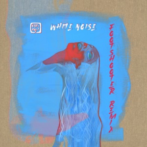White Noise (feat. Footshooter) [Footshooter Remix] - Single