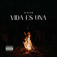 Vida Es Una - Single - 3 Caleb