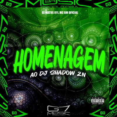 Homenagem ao Dj Shadow Zn - Single