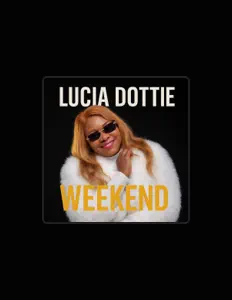 收听 Lucia Dottie、观看音乐视频、阅读小传、查看巡演日期等 ！