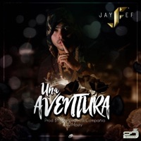Una Aventura - Single - JAY EF