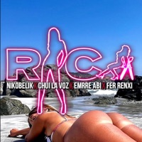 Rica (feat. emrre abi, chui la voz de la calle & fer renxi) - Single - Nikobelik