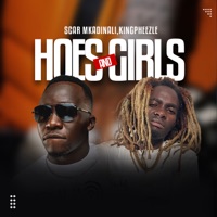 Hoes and Girls - Single - Scar Mkadinali & Kingpheezle
