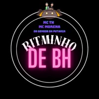 Ritminho de Bh - Single - Os Gemeos da Putaria, MC TH & MC MORENA