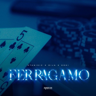 Ferragamo (feat. Dija & Soki) - Single