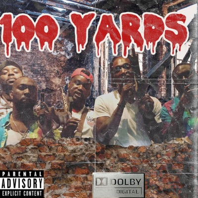 100 Yards (feat. Palmbeachpaydro, DuffleBag_P & Payola) - Single