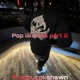 Pop like this Pt 2 Single