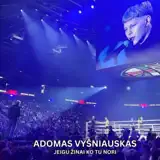 Adomas Vyšniauskas - Jeigu Žinai Ko Tu Nori