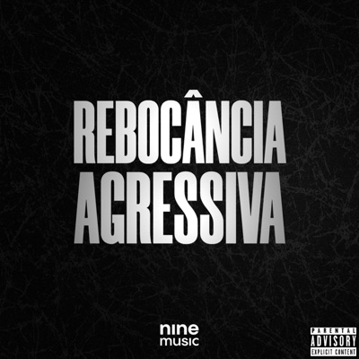 Rebocância Agressiva - Single