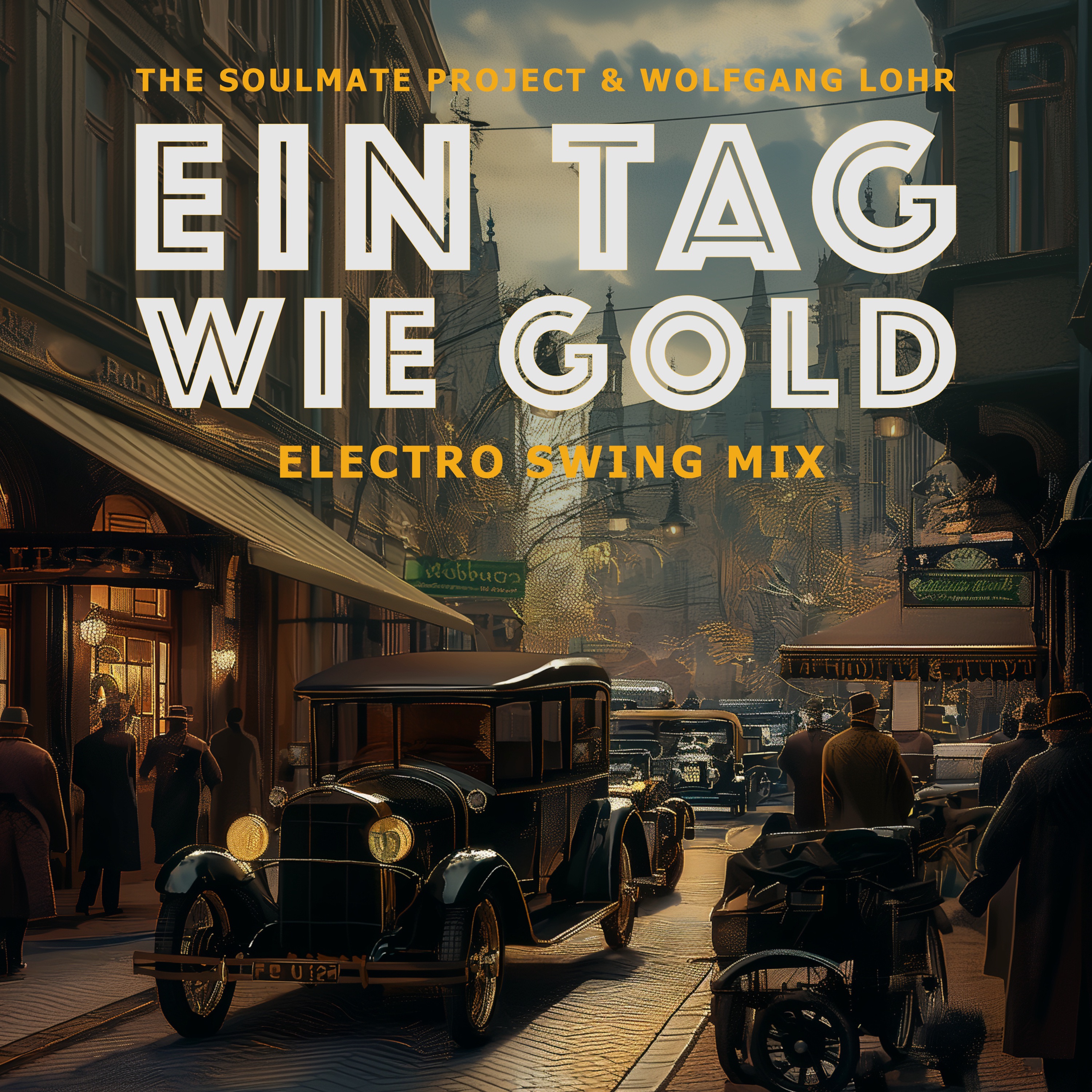 Ein Tag wie Gold (Electro Swing Mix) - Single
