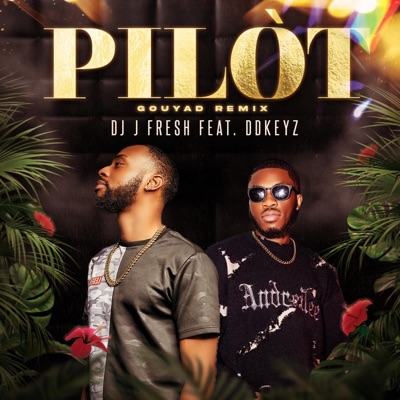 Pilot Gouyad (feat. DDKEYZ) - Single