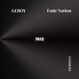 7012 (feat. Fade Nation) Geboy