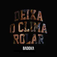 Deixa o Clima Rolar