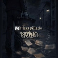 Me has pillado - Single - Patino