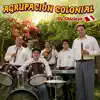 Agrupación Colonial de Chiclayo - La Rosa de Mi Jardín