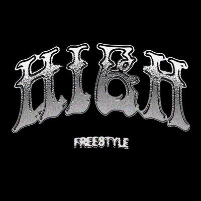 HIGH (Freestyle) - Single