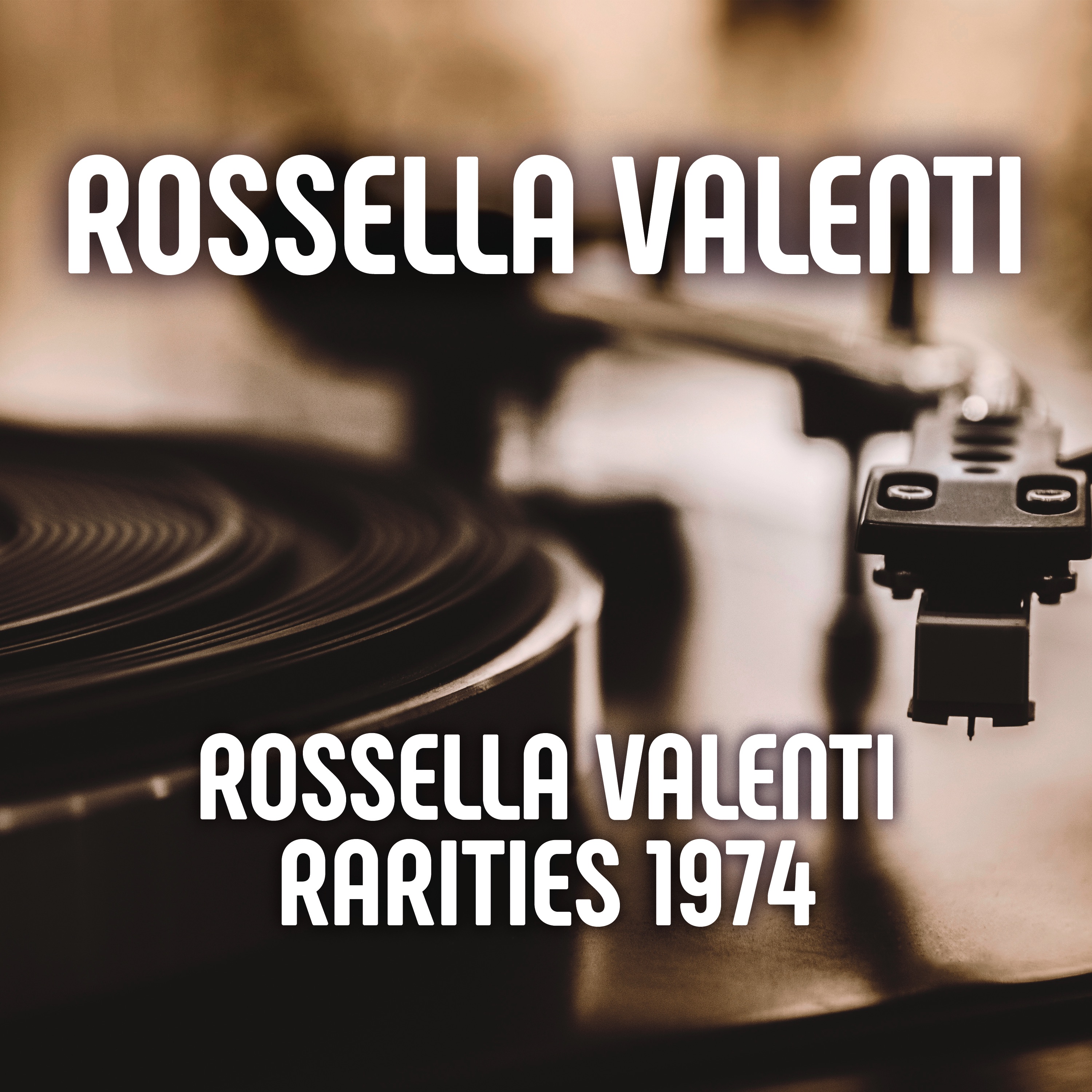 Rossella -  Rarities 1974