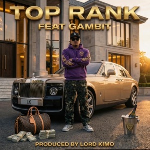 TOP RANK (feat. GAMBIT) - Single