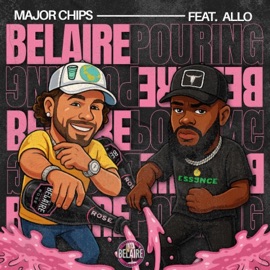 Belaire Pouring (feat. Major Chips & Allo) Universal Belaire Sippers