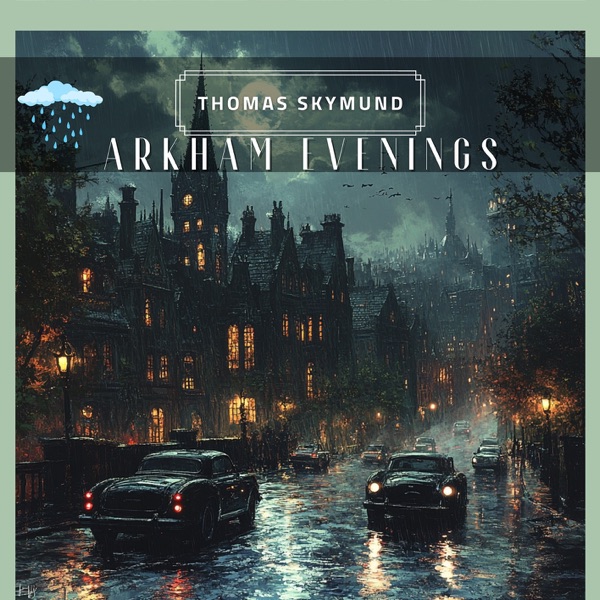 Arkham Evenings
