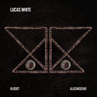 Alucinogeno - Single - Lucas White