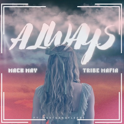 always (feat. NextGangFleezy) - Single