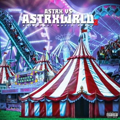 Astrx Vs ASTRXWRLD 2