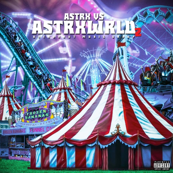 Astrx Vs ASTRXWRLD 2