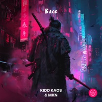 Back - Single - Kidd Kaos & MKN