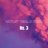 No. 3 (feat. PRNC) - Single - Hayley Teal