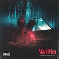MADE MEN - Eddy Baker & Johnathan Kash
